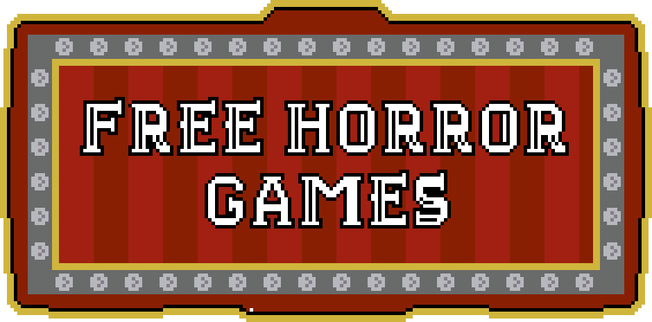Free Horror Games!